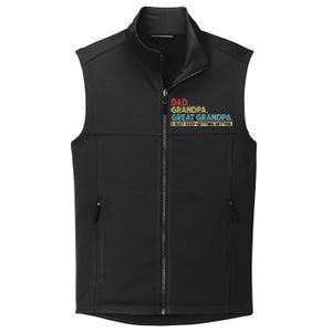 Dad Grandpa Great Grandpa I Just Keep Getting Better Collective Smooth Fleece Vest