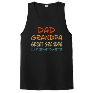 Dad Grandpa Great Grandpa I Just Keep Getting Better PosiCharge Competitor Tank