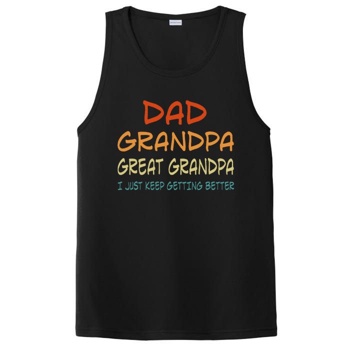 Dad Grandpa Great Grandpa I Just Keep Getting Better PosiCharge Competitor Tank