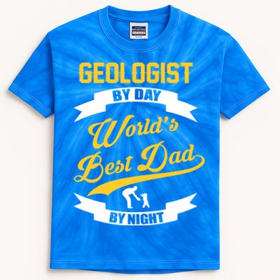 Dad Geologist Gift Geologist By Day Dad At Night Gift Kids Tie-Dye T-Shirt