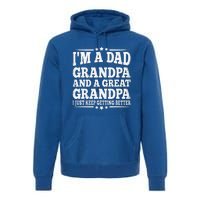 Dad Grandpa Great Grandpa Grandfather Grand Fathers Day Premium Hoodie