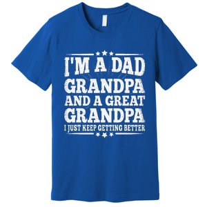 Dad Grandpa Great Grandpa Grandfather Grand Fathers Day Premium T-Shirt