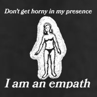 Don’T Get Horny In My Presence I Am An Empath 25L Jumbo Tote