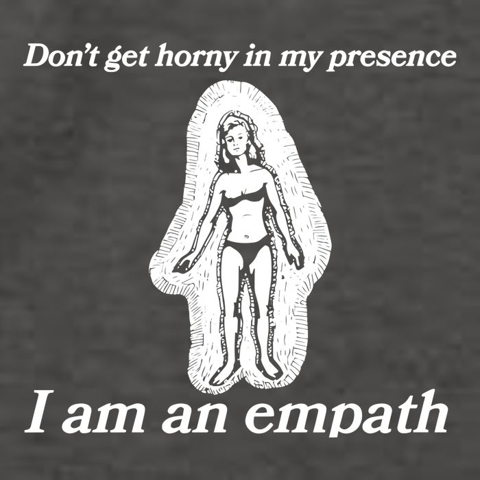 Don’T Get Horny In My Presence I Am An Empath Vector Backpack