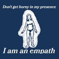 Don’T Get Horny In My Presence I Am An Empath Infant Baby Jersey Bodysuit