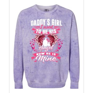 Daddy's Girl I Used To Be His Angel Now He Is Mine Funny Gift Colorblast Crewneck Sweatshirt