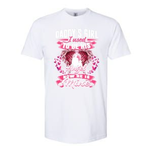 Daddy's Girl I Used To Be His Angel Now He Is Mine Funny Gift Softstyle CVC T-Shirt