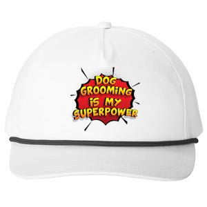 Dog Grooming Is My Superpower Funny Design Dog Grooming Gift Snapback Five-Panel Rope Hat