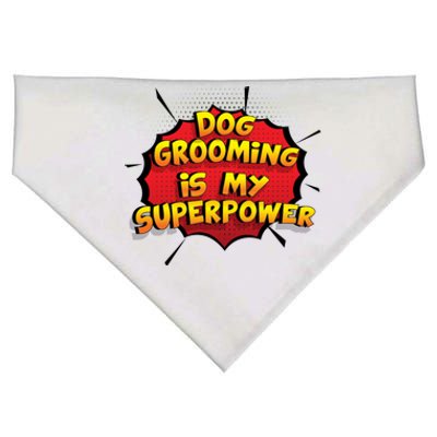 Dog Grooming Is My Superpower Funny Design Dog Grooming Gift USA-Made Doggie Bandana