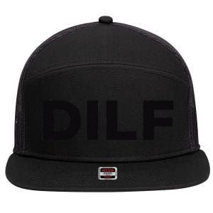 DILF Gift Idea For Dad Fathers Day Funny For 7 Panel Mesh Trucker Snapback Hat