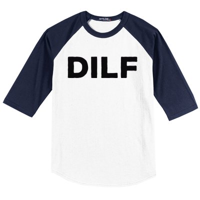 DILF Gift Idea For Dad Fathers Day Funny For Baseball Sleeve Shirt