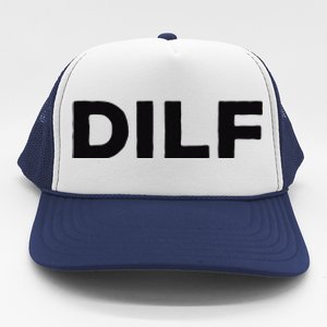 DILF Gift Idea For Dad Fathers Day Funny For Trucker Hat