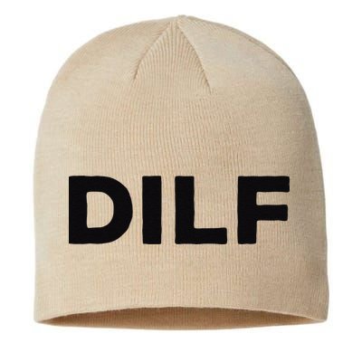 DILF Gift Idea For Dad Fathers Day Funny For Sustainable Beanie