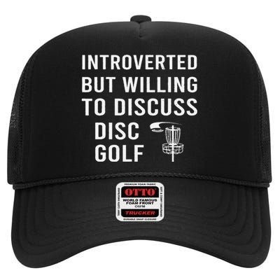 Disc Golf Introverted But Willing To Discuss Disc Golf High Crown Mesh Back Trucker Hat