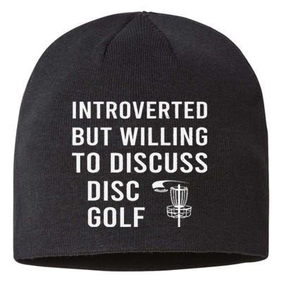 Disc Golf Introverted But Willing To Discuss Disc Golf Sustainable Beanie