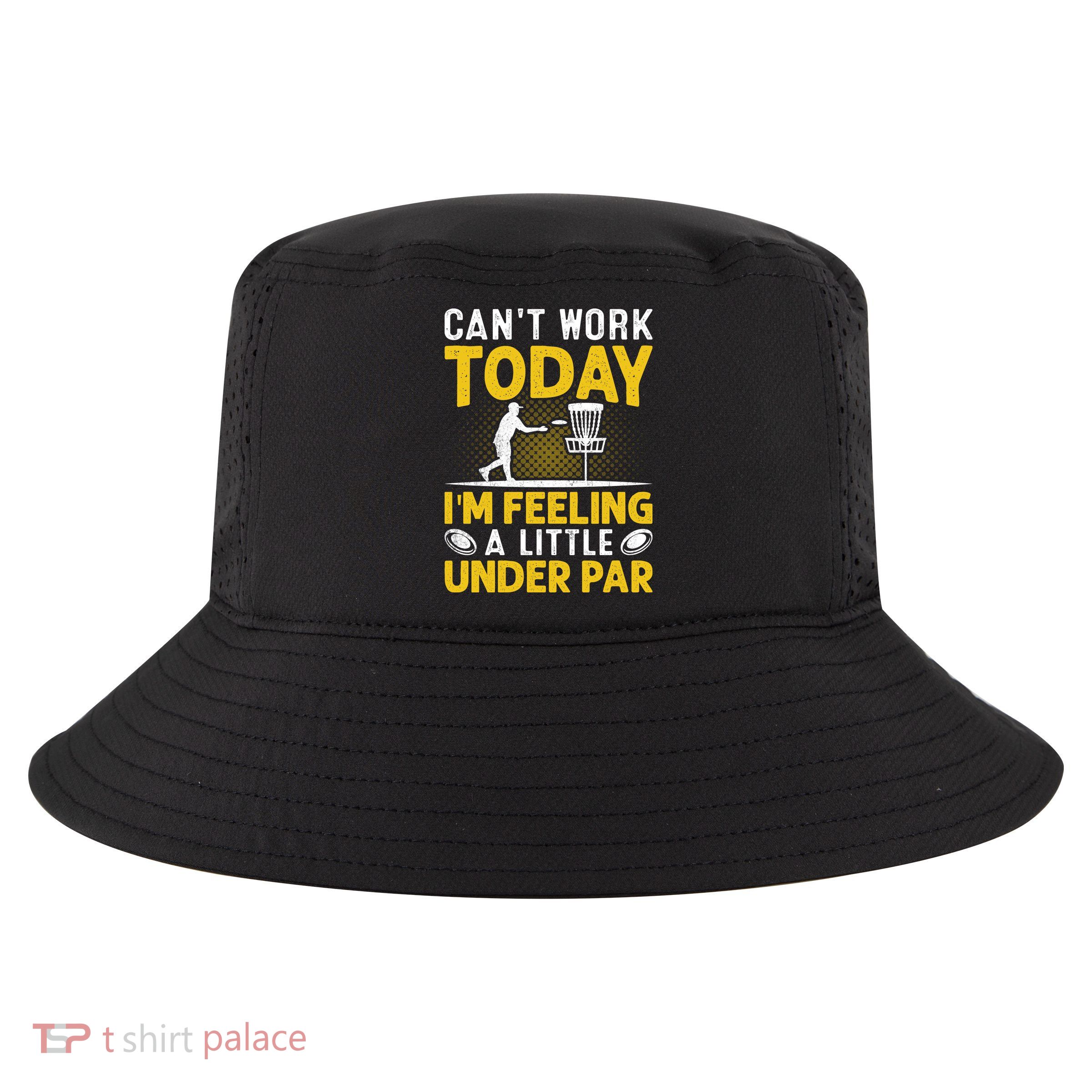 Disc Golf I'm Feeling A Little Under Par Cool Comfort Performance Bucket Hat
