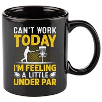 Disc Golf I'm Feeling A Little Under Par 11oz C Handle Ceramic Mug