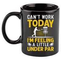 Disc Golf I'm Feeling A Little Under Par 11oz C Handle Ceramic Mug