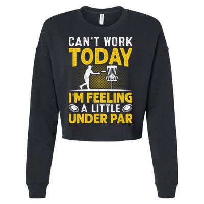 Disc Golf I'm Feeling A Little Under Par Cropped Pullover Crew