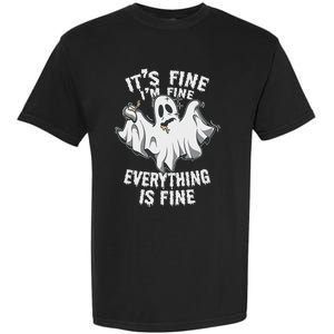 Drunk Ghost Its Fine Im Fine Everything Is Fine Halloween Great Gift Garment-Dyed Heavyweight T-Shirt