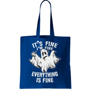 Drunk Ghost Its Fine Im Fine Everything Is Fine Halloween Great Gift Tote Bag