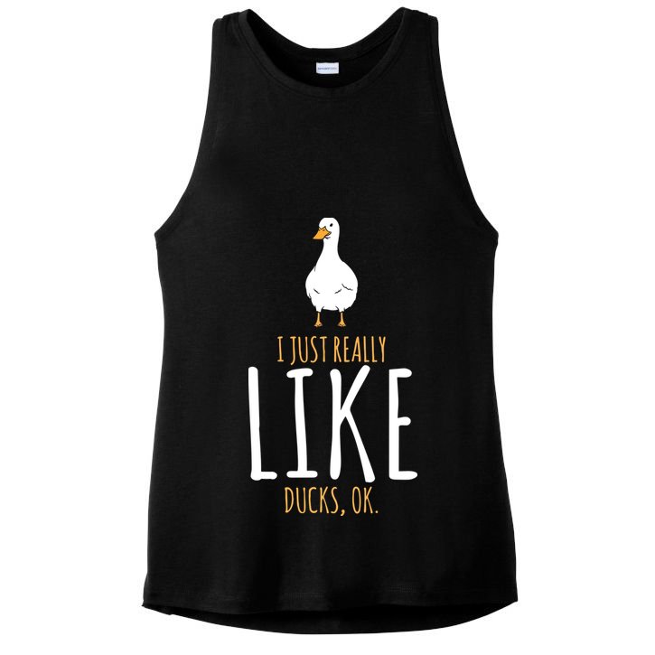 Duck Gifts I Just Really Like Ducks, Ok Ladies PosiCharge Tri-Blend Wicking Tank