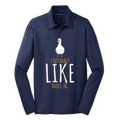 Duck Gifts I Just Really Like Ducks, Ok Silk Touch Performance Long Sleeve Polo