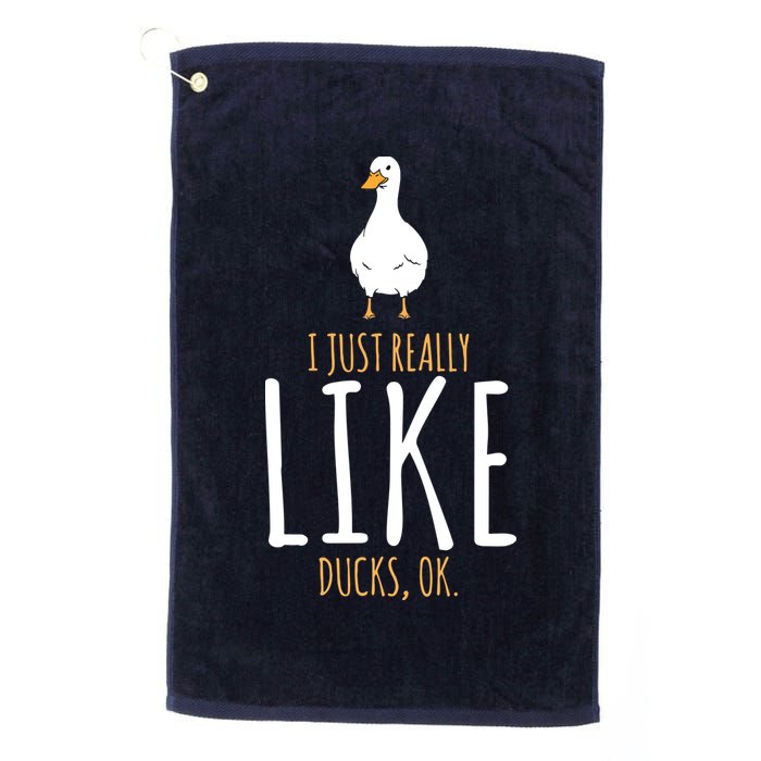 Duck Gifts I Just Really Like Ducks, Ok Golf Towel