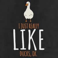 Duck Gifts I Just Really Like Ducks Ok Cool Comfort Performance Bucket Hat