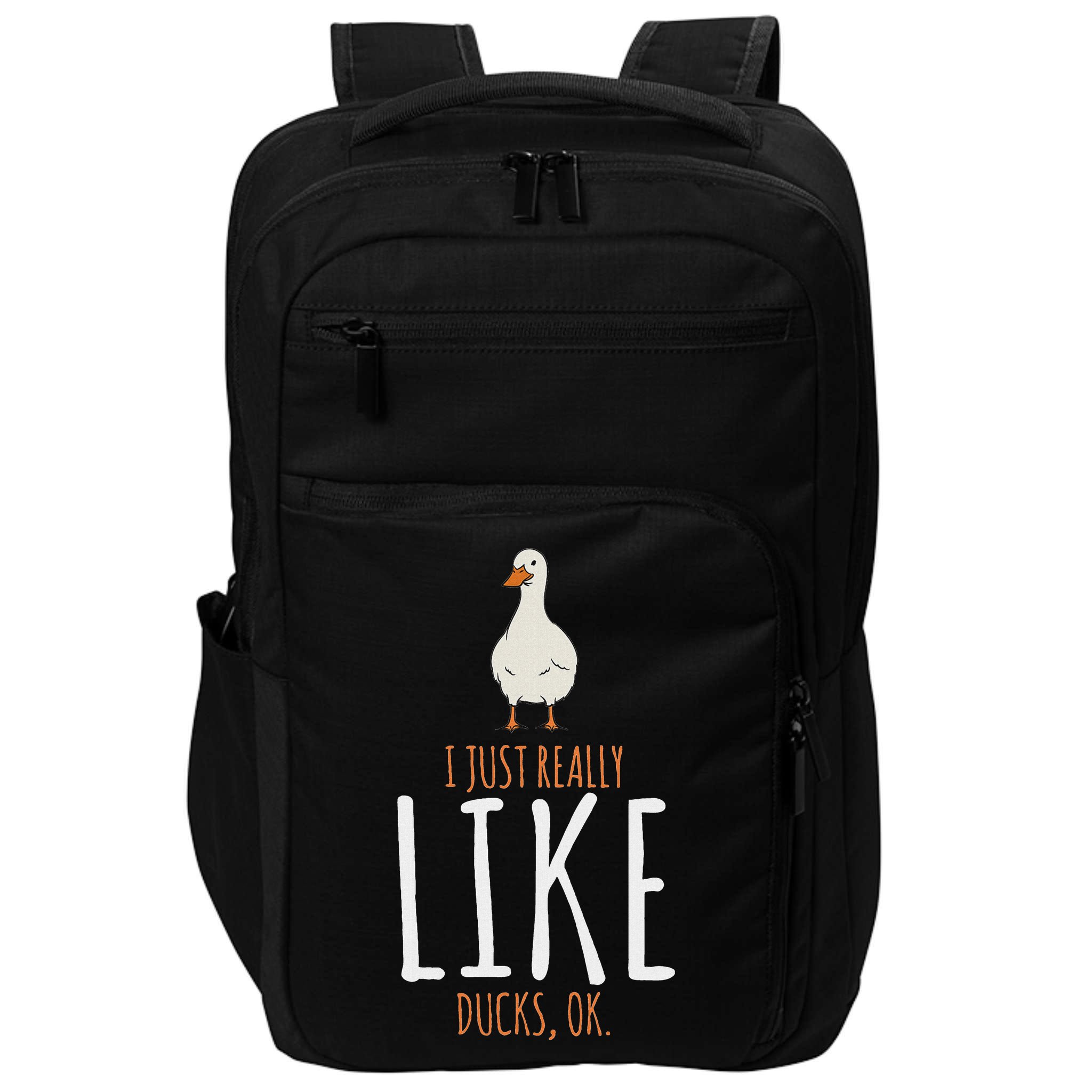 Duck Gifts I Just Really Like Ducks Ok Impact Tech Backpack