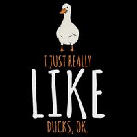 Duck Gifts I Just Really Like Ducks Ok 16 in Basic Backpack