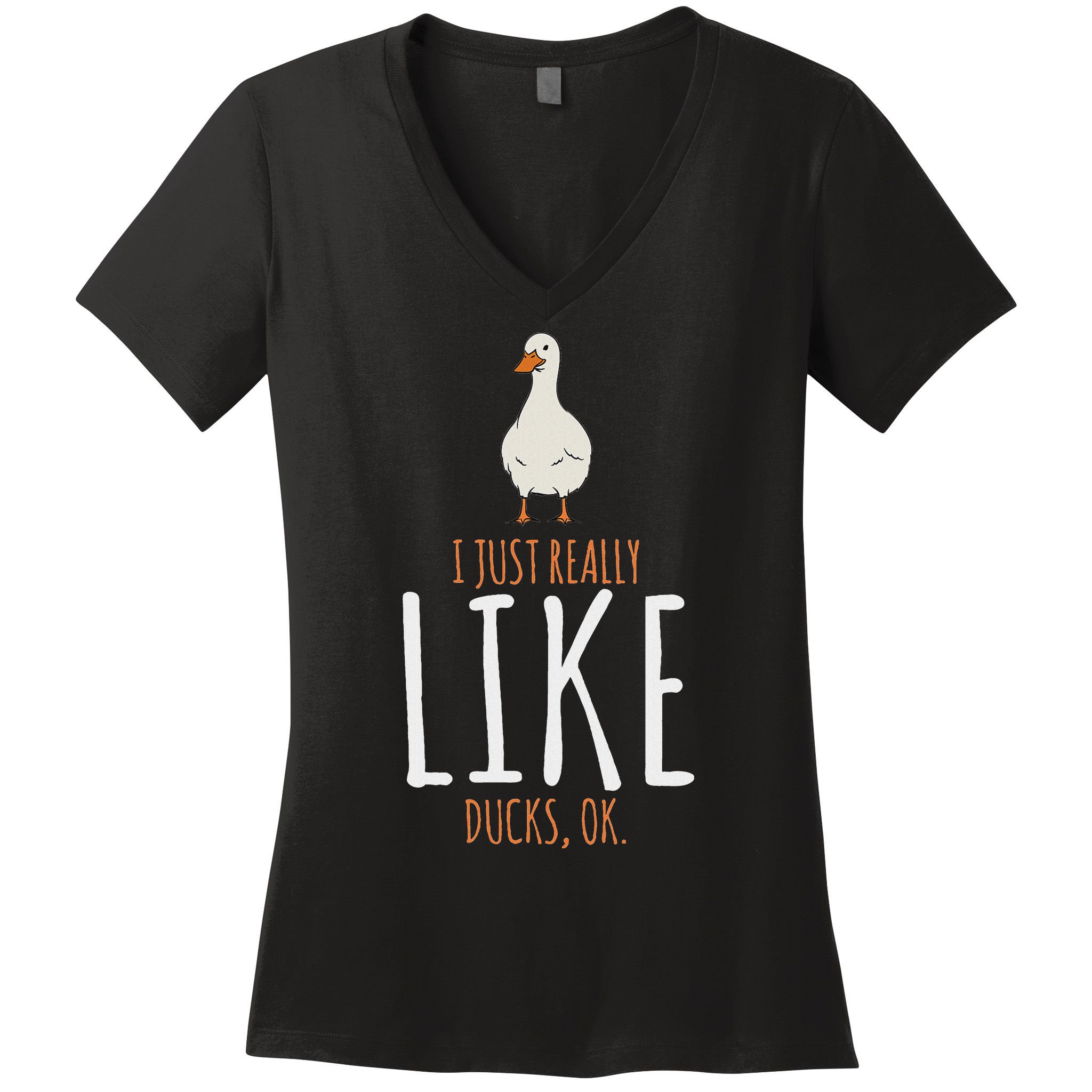 Duck Gifts I Just Really Like Ducks Ok Women's V-Neck T-Shirt