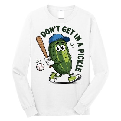 Don't Get In A Pickle Funny Baseball Women Long Sleeve Shirt