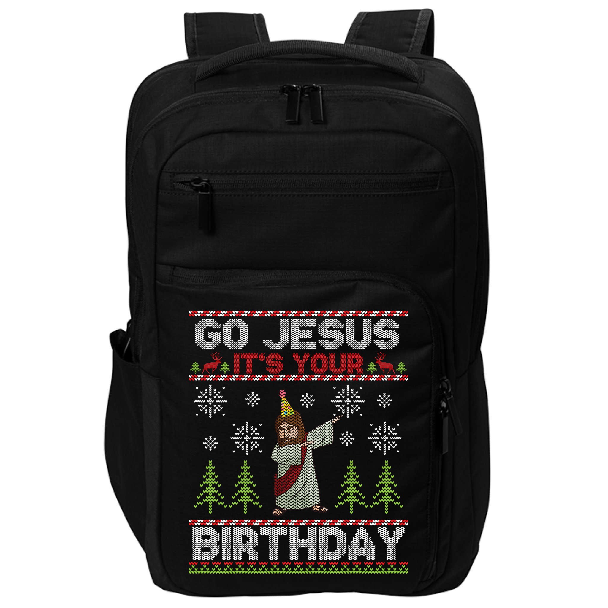 Dabbing Go Jesus It Is Your Birthday Merry Christmas Impact Tech Backpack