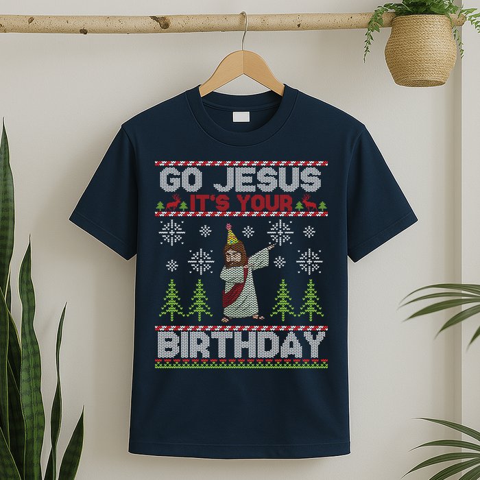 Dabbing Go Jesus It Is Your Birthday Merry Christmas T-Shirt
