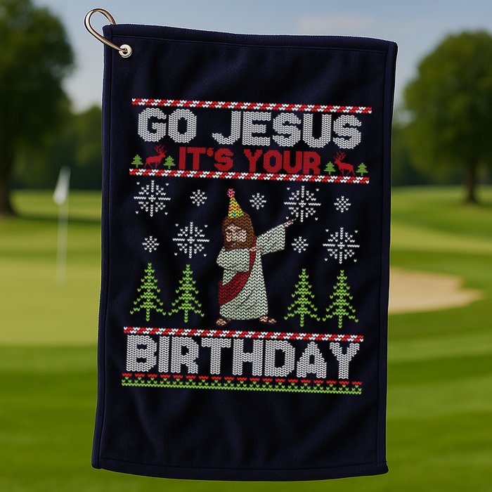 Dabbing Go Jesus It Is Your Birthday Merry Christmas Golf Towel
