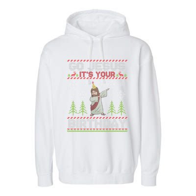 Dabbing Go Jesus It Is Your Birthday Merry Christmas Garment-Dyed Fleece Hoodie