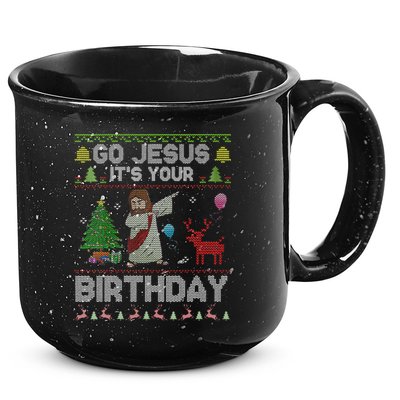 Dabbing Go Jesus Its Your Birthday Merry Christmas Day 15oz Campfire Ceramic Mug