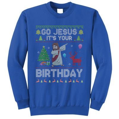 Dabbing Go Jesus Its Your Birthday Merry Christmas Day Tall Sweatshirt