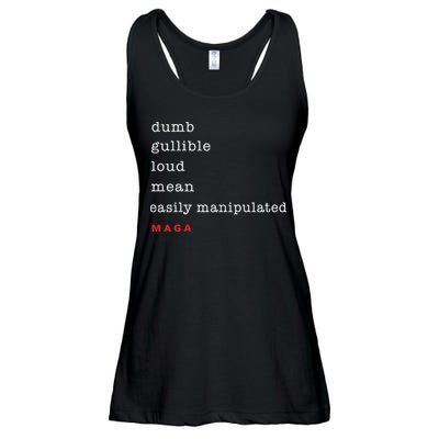 Dumb Gullible Loud Mean Easily Manipulated Maga Ladies Essential Flowy Tank