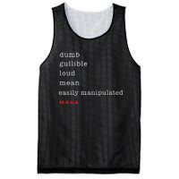 Dumb Gullible Loud Mean Easily Manipulated Maga Mesh Reversible Basketball Jersey Tank