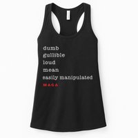 Dumb Gullible Loud Mean Easily Manipulated Maga Womens Tank Top