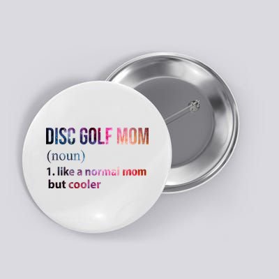 Disc Golf Mom Button