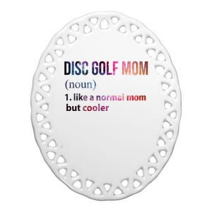 Disc Golf Mom Ceramic Oval Ornament