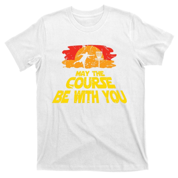 Disc Golf May The Course Be With You Trendy Golf T-Shirt