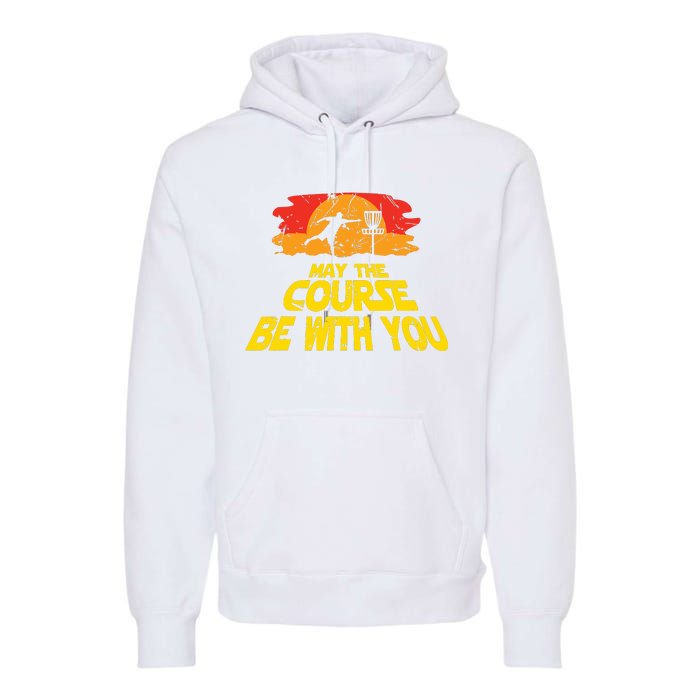 Disc Golf May The Course Be With You Trendy Golf Premium Hoodie