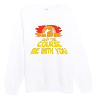 Disc Golf May The Course Be With You Trendy Golf Premium Crewneck Sweatshirt