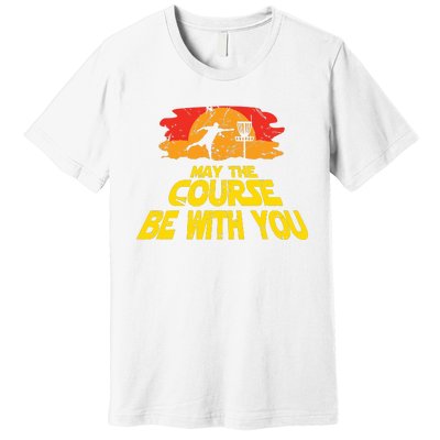 Disc Golf May The Course Be With You Trendy Golf Premium T-Shirt