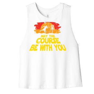 Disc Golf May The Course Be With You Trendy Golf Women's Racerback Cropped Tank