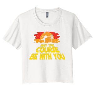 Disc Golf May The Course Be With You Trendy Golf Women's Crop Top Tee